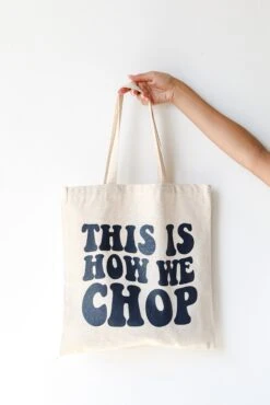 This Is How We Chop Tote Bag -Trendy Clothing Store shopdressup custom tote bags 26